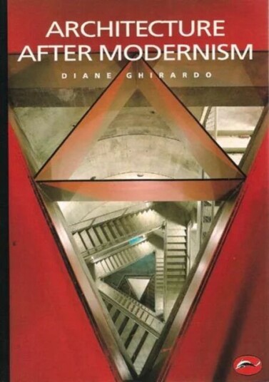 Architecture After Modernism Av Diane Ghirardo