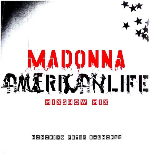 Madonna American Life Mixshow Mix Honoring Peter Rauhofer LP/Vinyl Madonna American Life Mixshow Mix Honoring Peter Rauhofer LP/Vinyl