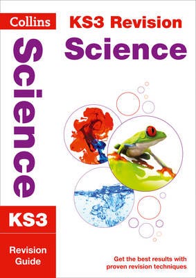 KS3 Science Revision Guide Ideal for Years 7, 8 and 9