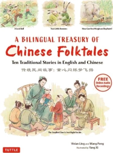 A Bilingual Treasury Of Chinese Folktales Av Vivian Ling, Peng Wang