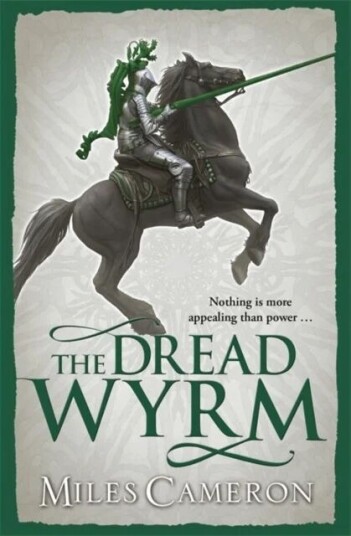 The Dread Wyrm Av Miles Cameron
