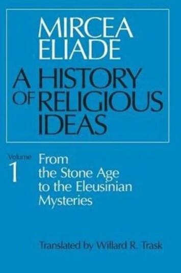 A History Of Religious Ideas, Volume 1 Av Mircea Eliade