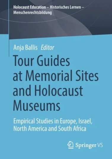 Tour Guides At Memorial Sites And Holocaust Museums