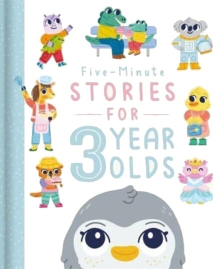 FiveMinute Stories for 3 Year Olds