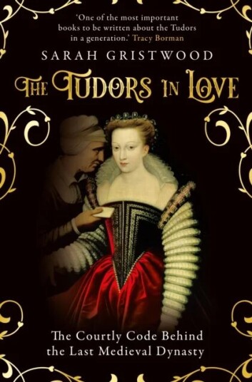 The Tudors In Love Av Sarah Gristwood