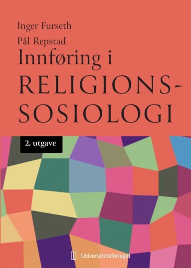 Innføring I Religionssosiologi Av Inger Furseth, Pål Repstad
