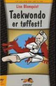 Taekwondo er tøffest! Innbundet Veldig pen bok / som ny