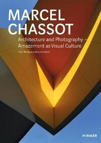 Chassot, Marcel Marcel Chassot: Architecture and Photography (3777430064)