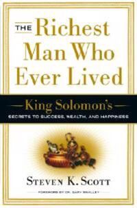 Scott Steven K. The Richest Man Who Ever Lived