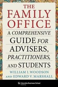 The Family Office Av William I. Woodson, Edward V. Marshall