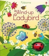 Wind-Up Ladybird Av Fiona Watt Wind-Up Ladybird Av Fiona Watt