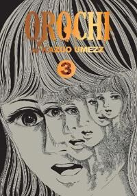 Orochi: The Perfect Edition, Vol. 3 Av Kazuo Umezz