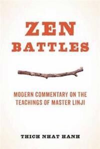 Zen Battles Av Thich Nhat Hanh