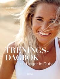 Treningsdagbok Med Inger In Dubai Av Inger Houghton