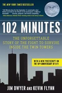 102 Minutes Av Jim Dwyer, Kevin Flynn 102 Minutes Av Jim Dwyer, Kevin Flynn
