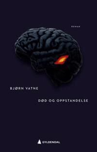 Død Og Oppstandelse Av Bjørn Vatne