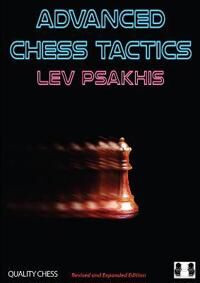 Advanced Chess Tactics Av Lev Psakhis Advanced Chess Tactics Av Lev Psakhis