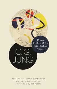Jung C. G. Dream Symbols of the Individuation Process