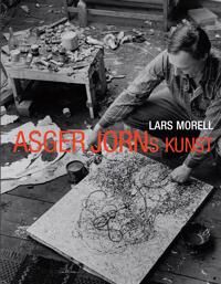 Morell Lars Asger Jorns kunst Morell Lars Asger Jorns kunst