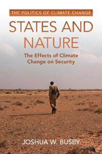 States And Nature Av Joshua W. (University Of Texas Austin) Busby