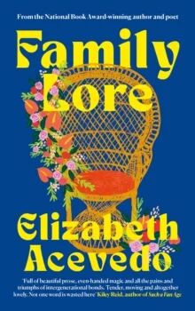 Family Lore Av Elizabeth Acevedo