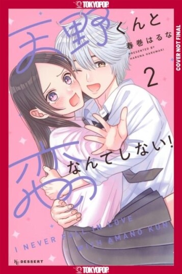 I'll Never Fall In Love With Amano! Volume 2