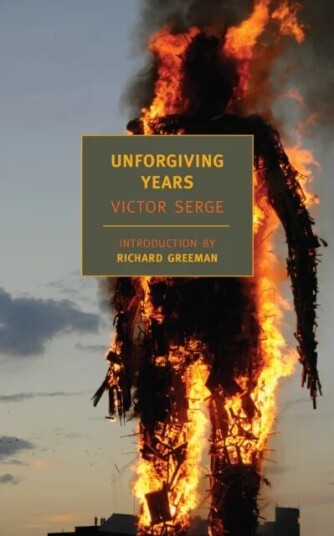 Unforgiving Years Av Victor Serge
