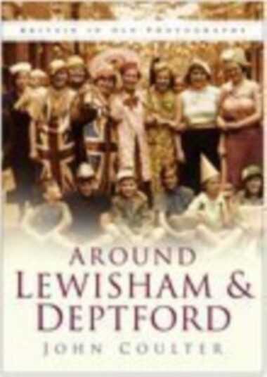 Around Lewisham and Deptford