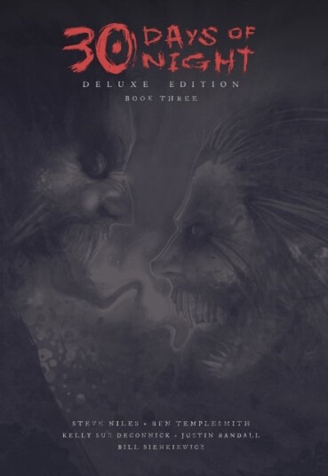 30 Days of Night Deluxe Edition: Book Three 30 Days of Night Deluxe Edition: Book Three