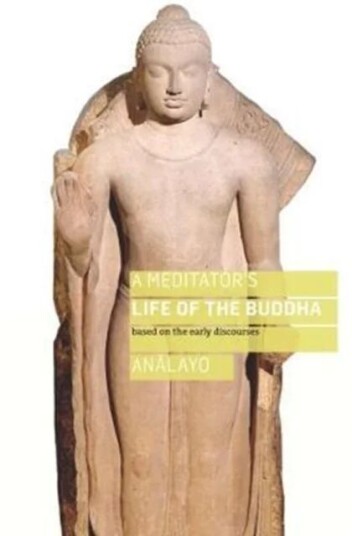 A Meditator'S Life Of The Buddha Av Bhikkhu Analayo