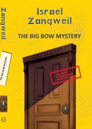 The Big Bow Mystery The Big Bow Mystery