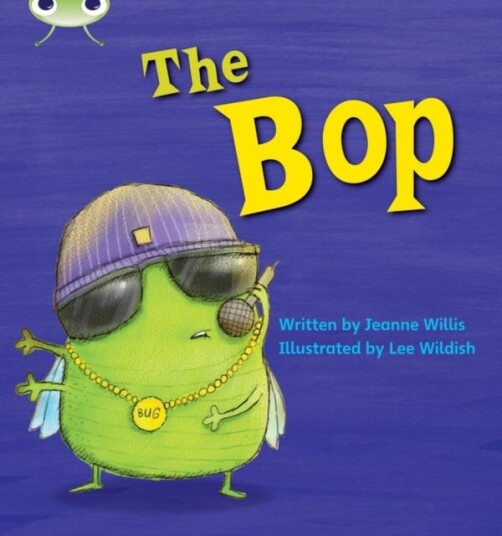 Bug Club Phonics Phase 2 Unit 5: The Bop