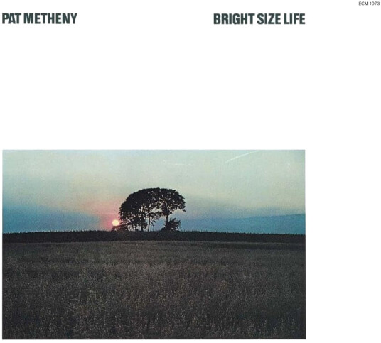 Pat Metheny Bright Size Life CD