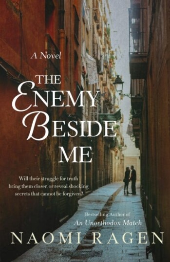 The Enemy Beside Me Av Naomi Ragen