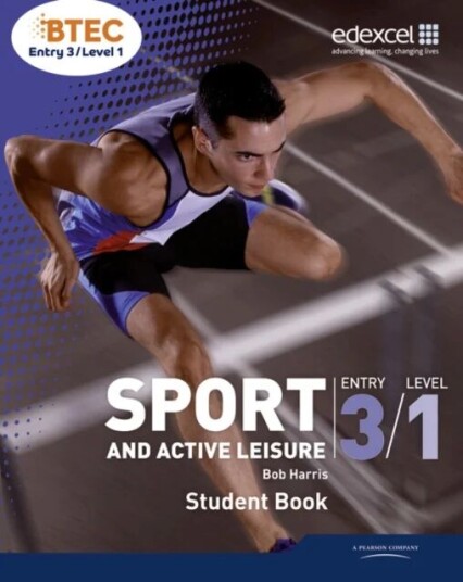 Btec Entry 3/level 1 Sport And Active Leisure Student Book Av Bob Harris