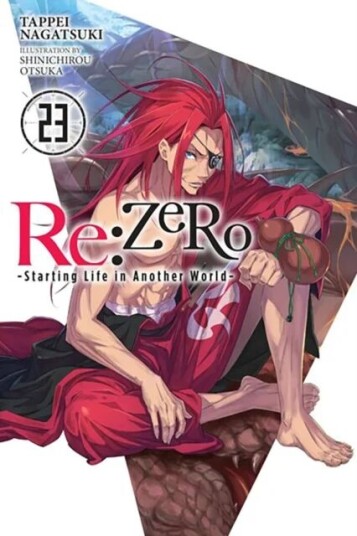 Re:Zero -Starting Life In Another World-, Vol. 23 (Light Novel) Av Tappei Nagatsuki