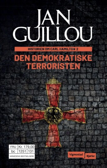Den Demokratiske Terroristen Av Jan Guillou
