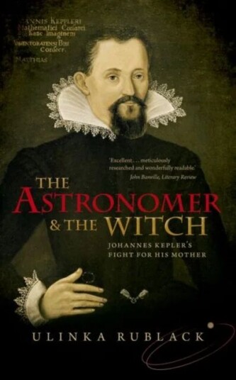 The Astronomer And The Witch Av Ulinka (Professor Of Early Modern European History University Of Cambridge) Rublack