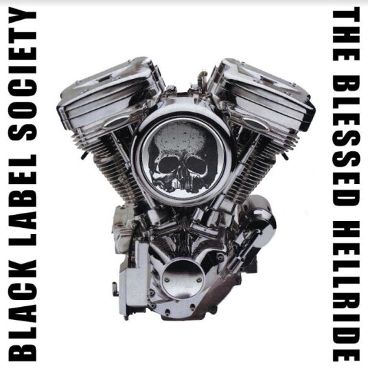 Black Label Society The Blessed Hellride CD Black Label Society The Blessed Hellride CD