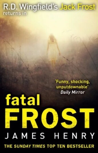 Fatal Frost Av James Henry