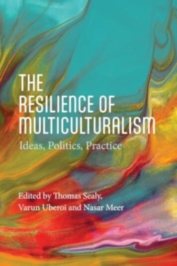 The Resilience of Multiculturalism Ideas, Politics, Practice