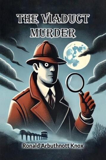 The Viaduct Murder Edition2024 The Viaduct Murder Edition2024