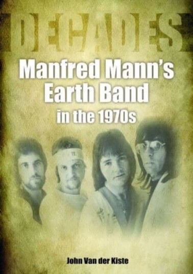 Manfred Mann'S Earth Band In The 1970s Av John Van Der Kiste Manfred Mann'S Earth Band In The 1970s Av John Van Der Kiste