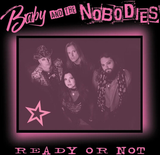 Baby And The Nobodies Ready Or Not CD