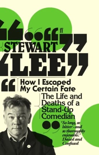 How I Escaped My Certain Fate Av Stewart Lee
