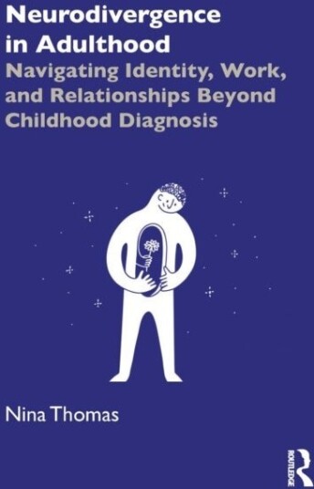 Neurodivergence in Adulthood