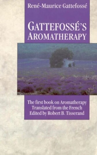 Gattefosse'S Aromatherapy Av Rene Maurice Gattefosse
