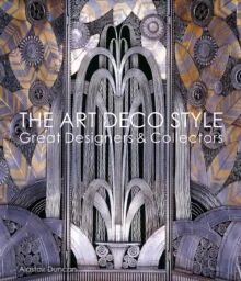 The Art Deco Style Av Alastair Duncan