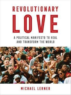 Revolutionary Love A Political Manifesto to Heal and Transform the World