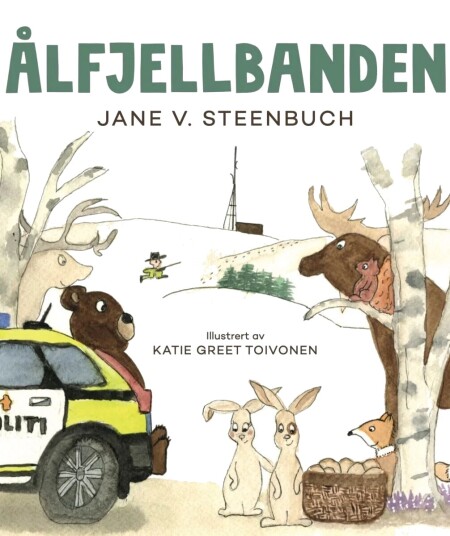 Ålfjellbanden Av Jane Steenbuch